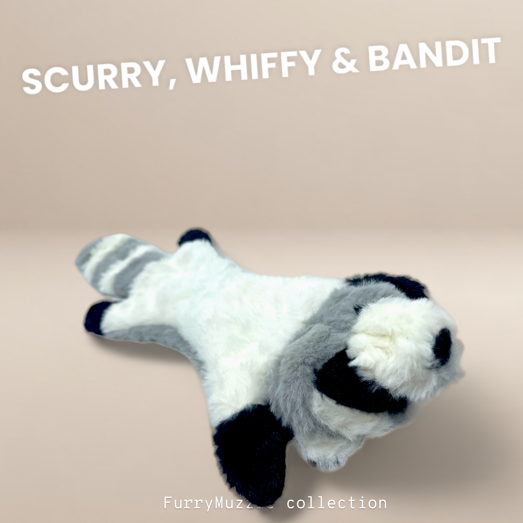 Scurry, Whiffy & Bandit