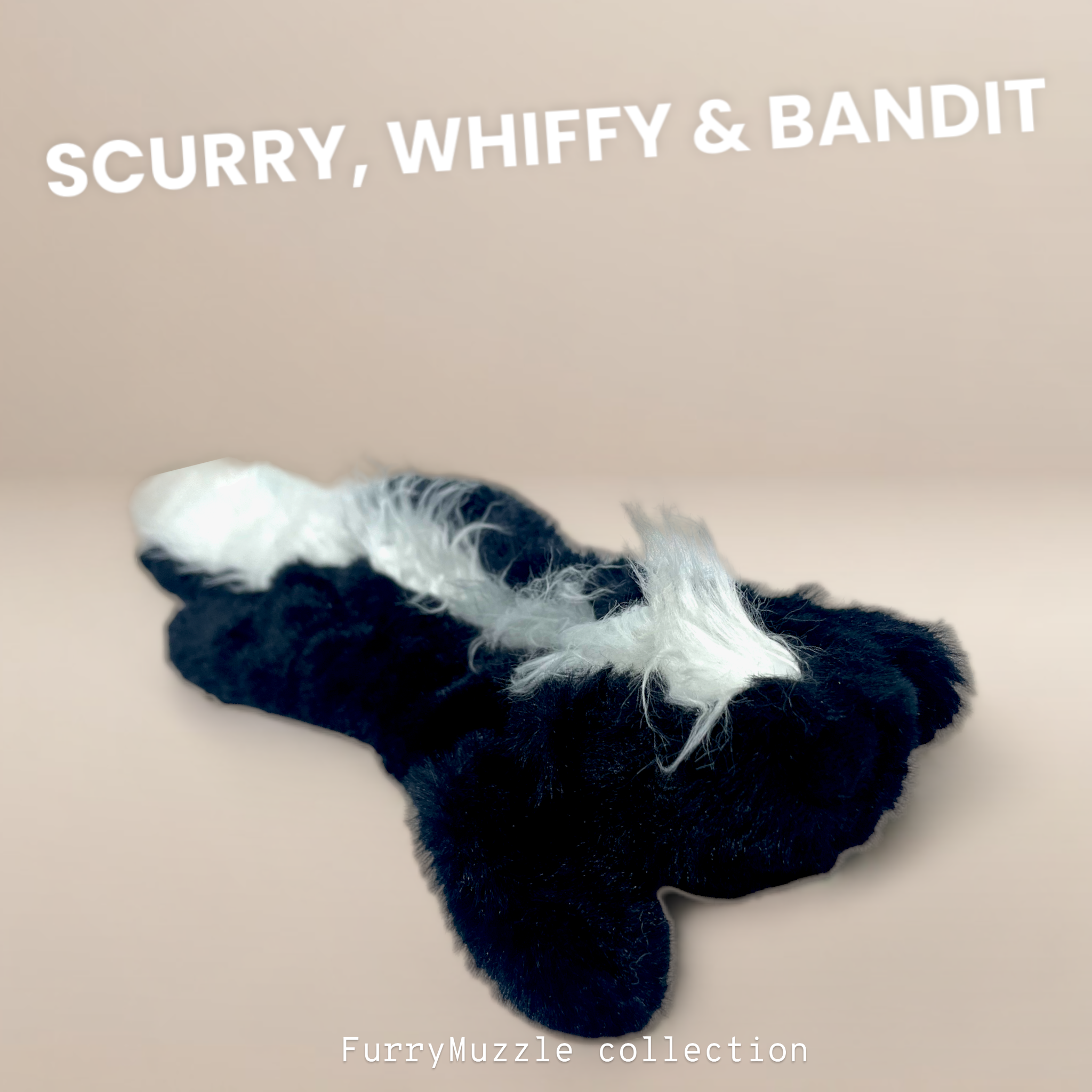 Scurry, Whiffy & Bandit